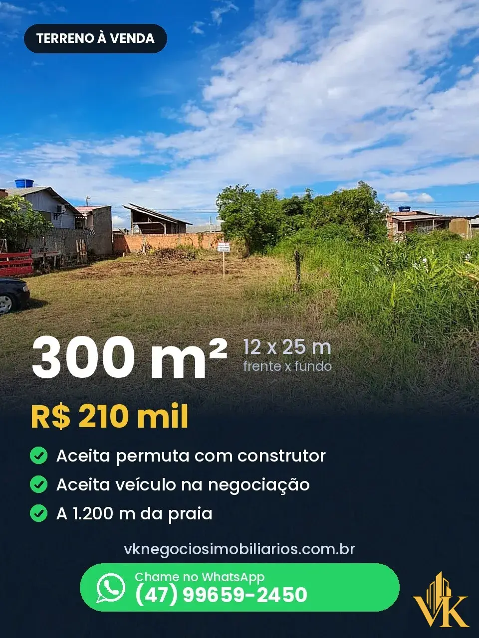 Terreno 300m² (12×25) Aceita Permuta e Veículo | Perto da Praia e Infraestrutura por R$ 210 Mil